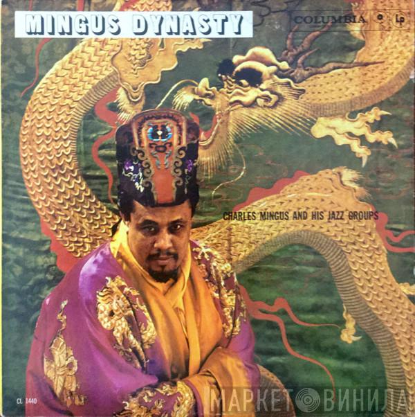  Charles Mingus And His Jazz Group  - Mingus Dynasty