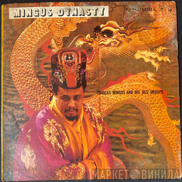 Charles Mingus And His Jazz Group  - Mingus Dynasty