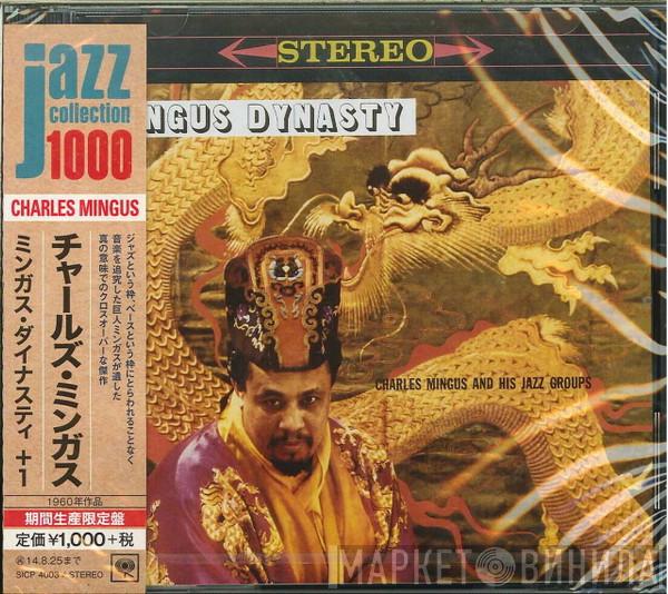  Charles Mingus And His Jazz Group  - Mingus Dynasty