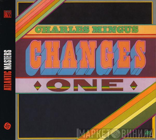 Charles Mingus - Changes One