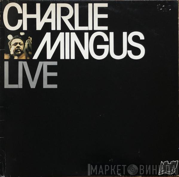  Charles Mingus  - Charlie Mingus Live