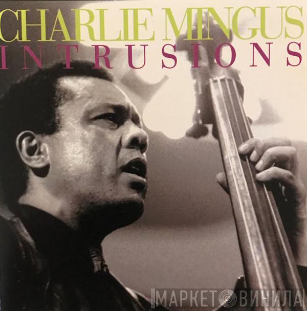  Charles Mingus  - Intrusions