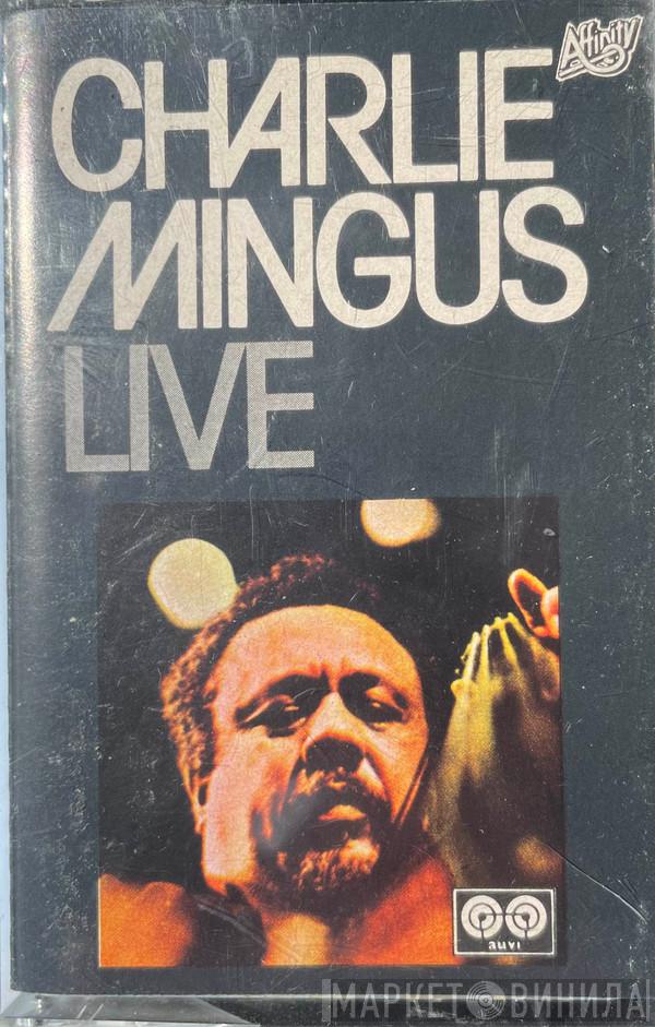  Charles Mingus  - Live