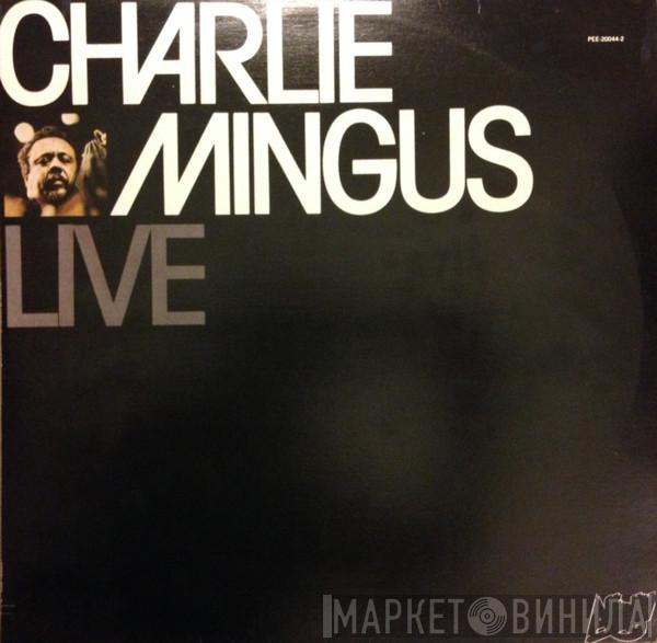  Charles Mingus  - Live