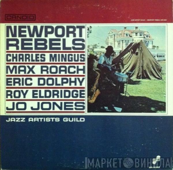 , Charles Mingus , Max Roach , Eric Dolphy , Roy Eldridge  Jo Jones  - Newport Rebels