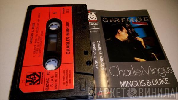 Charles Mingus - Mingus & Duke