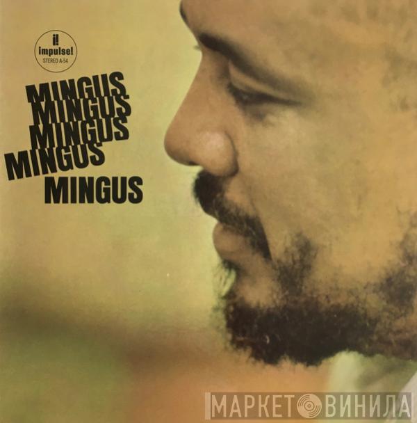  Charles Mingus  - Mingus Mingus Mingus Mingus Mingus