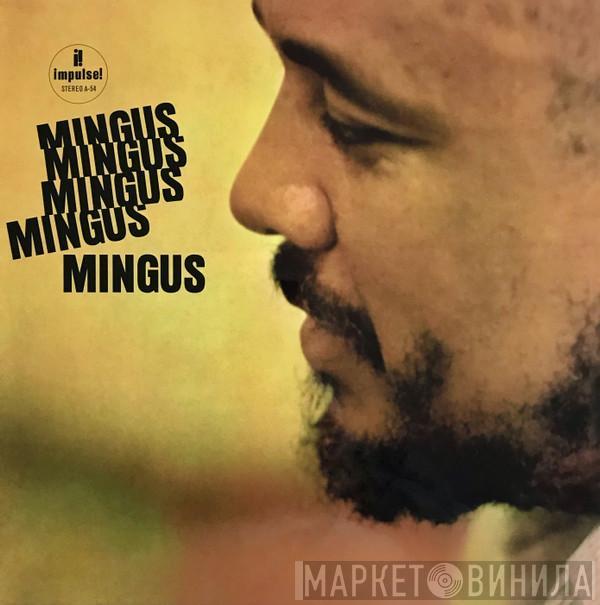  Charles Mingus  - Mingus Mingus Mingus Mingus Mingus