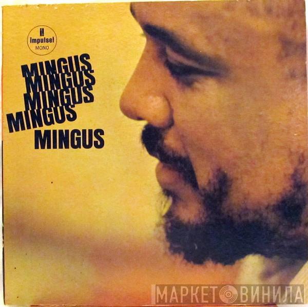  Charles Mingus  - Mingus Mingus Mingus Mingus Mingus