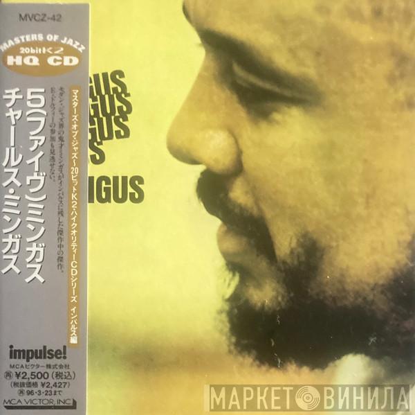  Charles Mingus  - Mingus Mingus Mingus Mingus Mingus