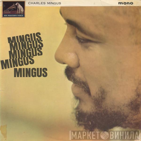 Charles Mingus - Mingus Mingus Mingus Mingus Mingus