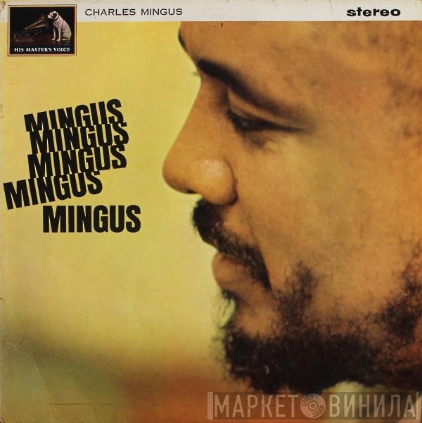  Charles Mingus  - Mingus Mingus Mingus Mingus Mingus