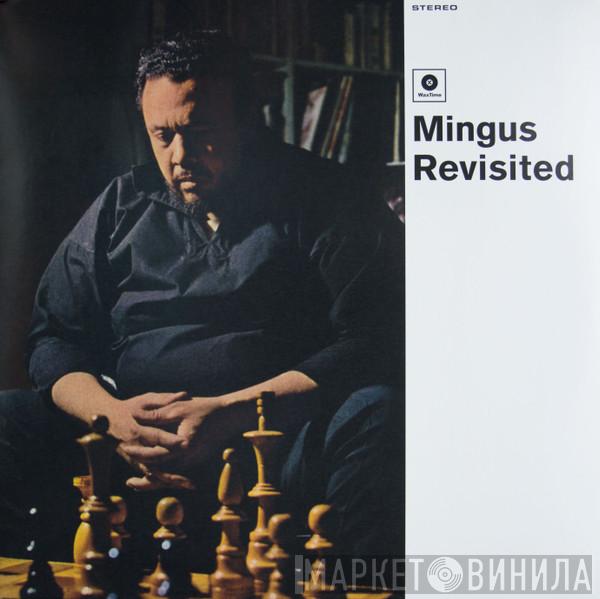 Charles Mingus - Mingus Revisited