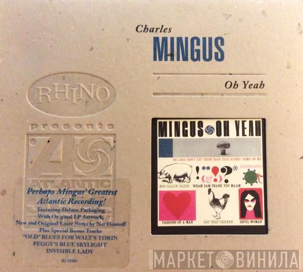  Charles Mingus  - Oh Yeah