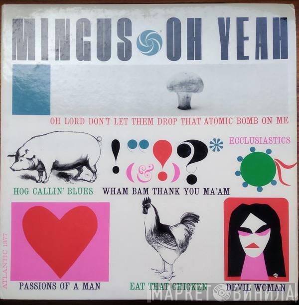  Charles Mingus  - Oh Yeah