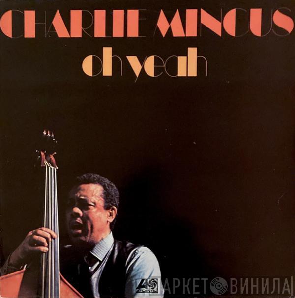  Charles Mingus  - Oh Yeah