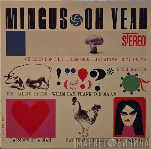 Charles Mingus - Oh Yeah