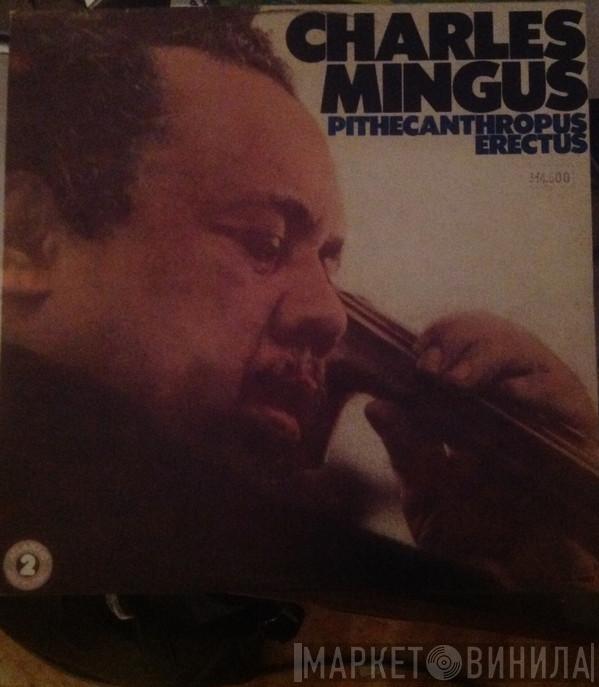  Charles Mingus  - Pithecanthropus Erectus