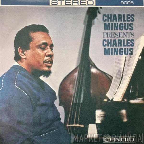  Charles Mingus  - Presents Charles Mingus