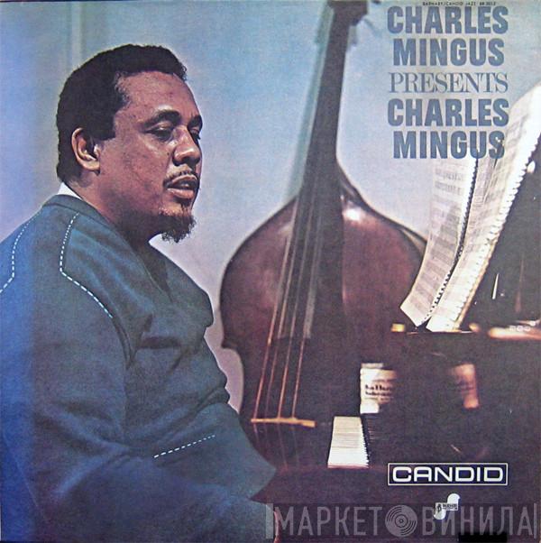 Charles Mingus - Presents Charles Mingus
