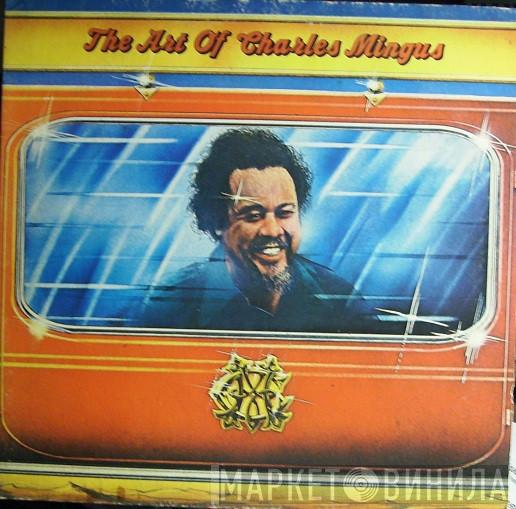 Charles Mingus - The Art Of Charles Mingus / The Atlantic Years