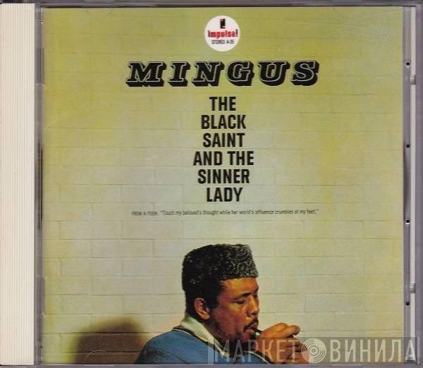  Charles Mingus  - The Black Saint And The Sinner Lady