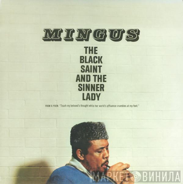  Charles Mingus  - The Black Saint And The Sinner Lady