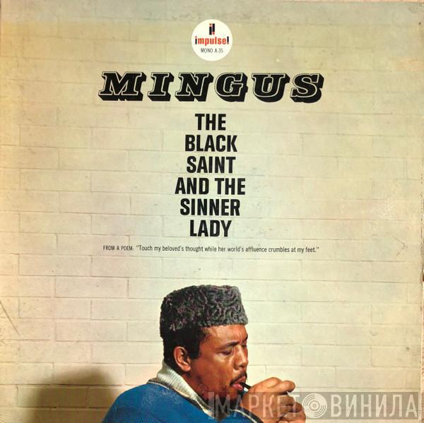  Charles Mingus  - The Black Saint And The Sinner Lady