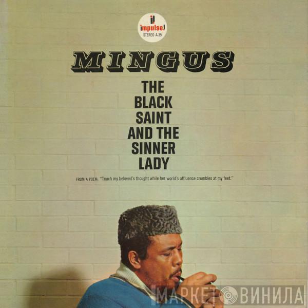  Charles Mingus  - The Black Saint And The Sinner Lady