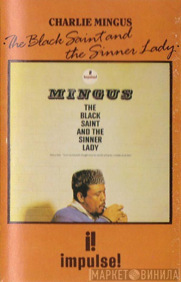  Charles Mingus  - The Black Saint And The Sinner Lady