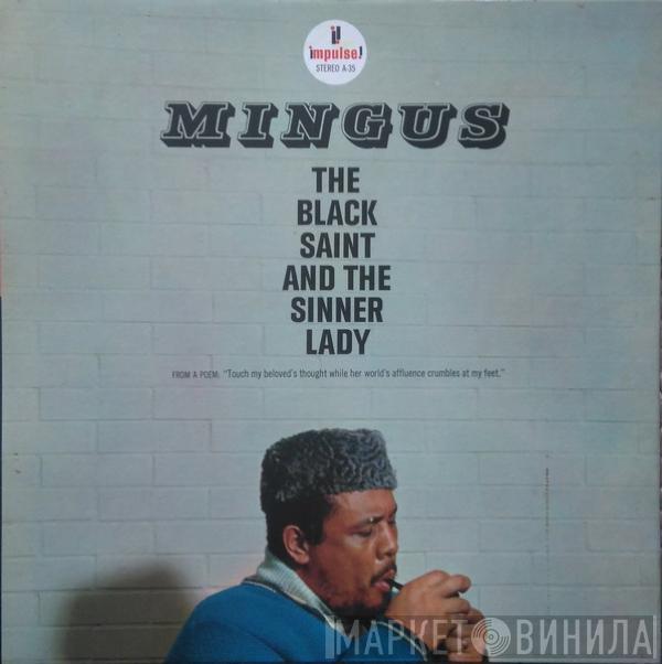  Charles Mingus  - The Black Saint And The Sinner Lady