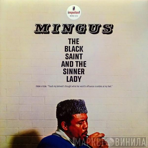  Charles Mingus  - The Black Saint And The Sinner Lady