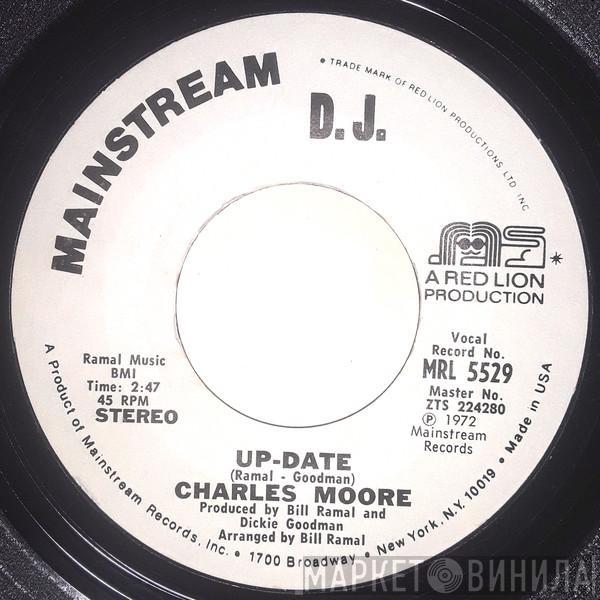 Charles Moore  - Up-Date
