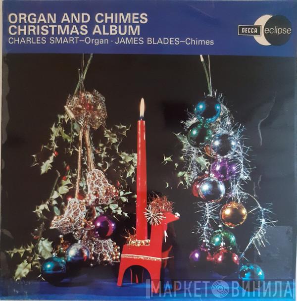 Charles Smart, James Blades - Organ And Chimes Christmas Album