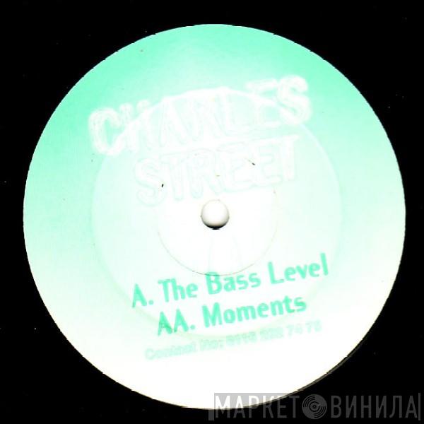 Charles Street - The Bass Level