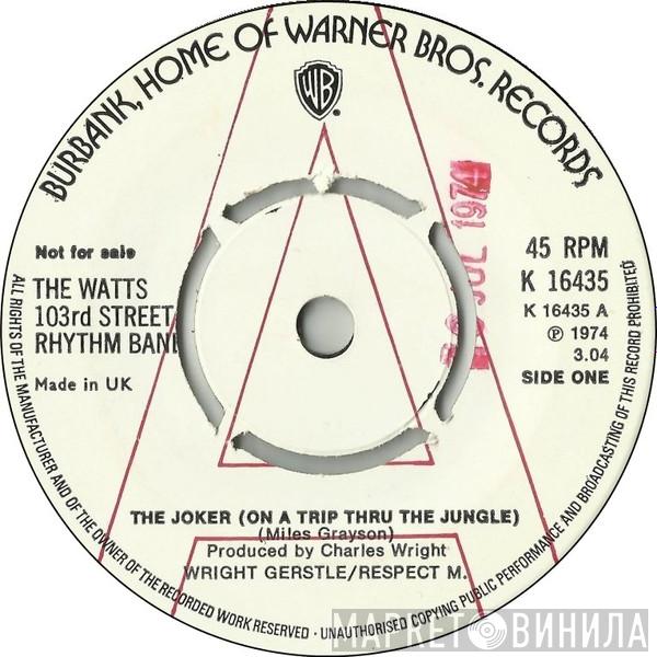 Charles Wright & The Watts 103rd St Rhythm Band  - The Joker (On A Trip Thru The Jungle) / Brown Sugar