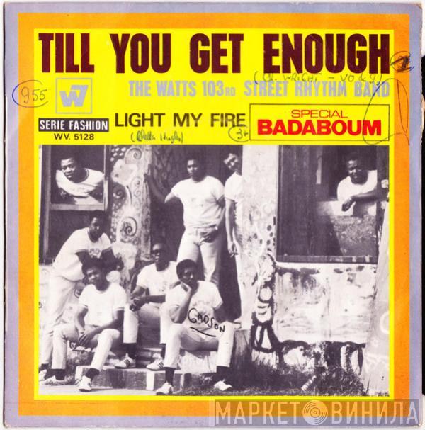  Charles Wright & The Watts 103rd St Rhythm Band  - Till You Get Enough