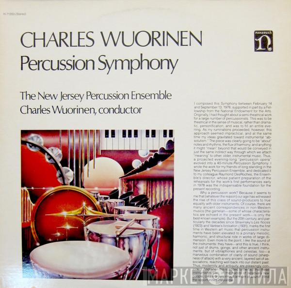 Charles Wuorinen, The New Jersey Percussion Ensemble - Percussion Symphony