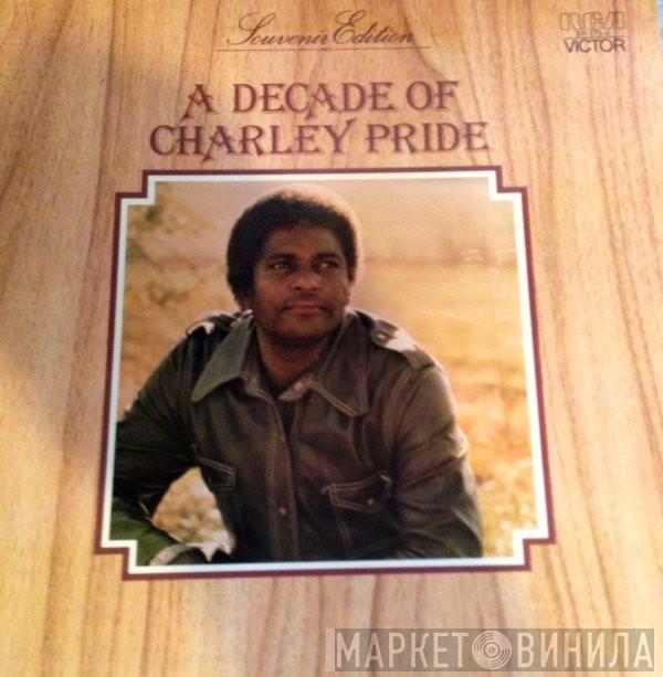 Charley Pride - A Decade Of Charley Pride