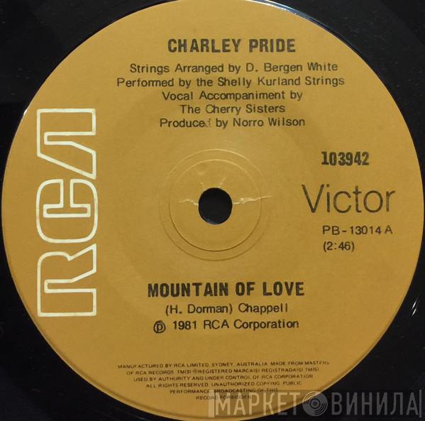  Charley Pride  - Mountain Of Love