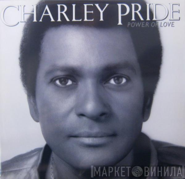 Charley Pride - Power Of Love