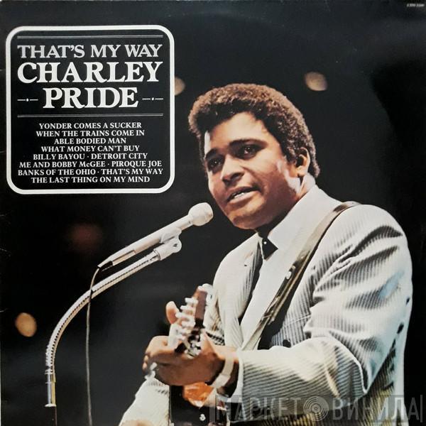  Charley Pride  - That's My Way
