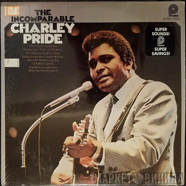 Charley Pride - The Incomparable Charley Pride