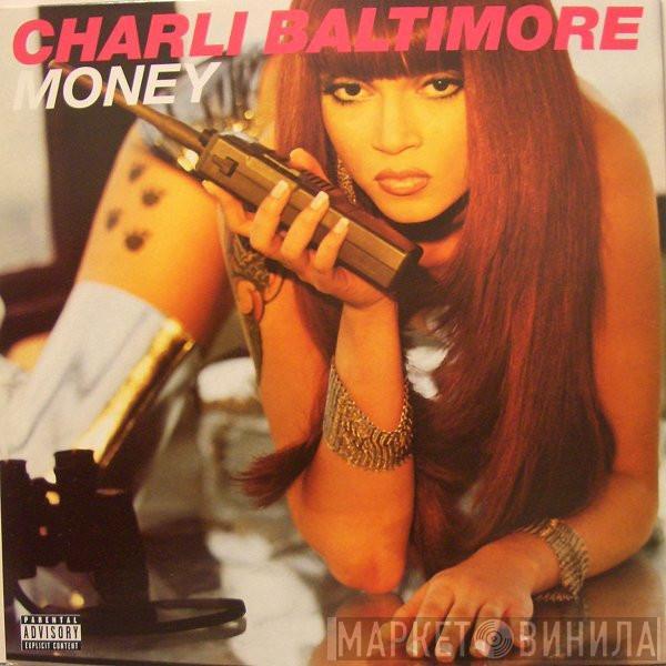 Charli Baltimore - Money