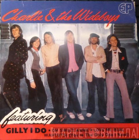 Charlie & The Wide Boys - Gilly I Do