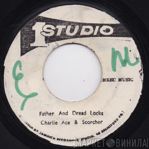 Charlie Ace - Father And Dread Locks