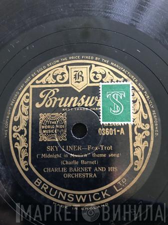 Charlie Barnet And His Orchestra - Sky Liner / The Moose