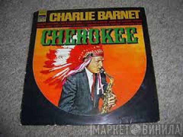 Charlie Barnet - Cherokee