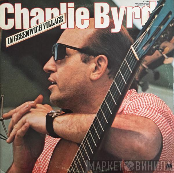  Charlie Byrd  - In Greenwich Village