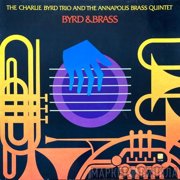 Charlie Byrd Trio, Annapolis Brass Quintet - Byrd & Brass